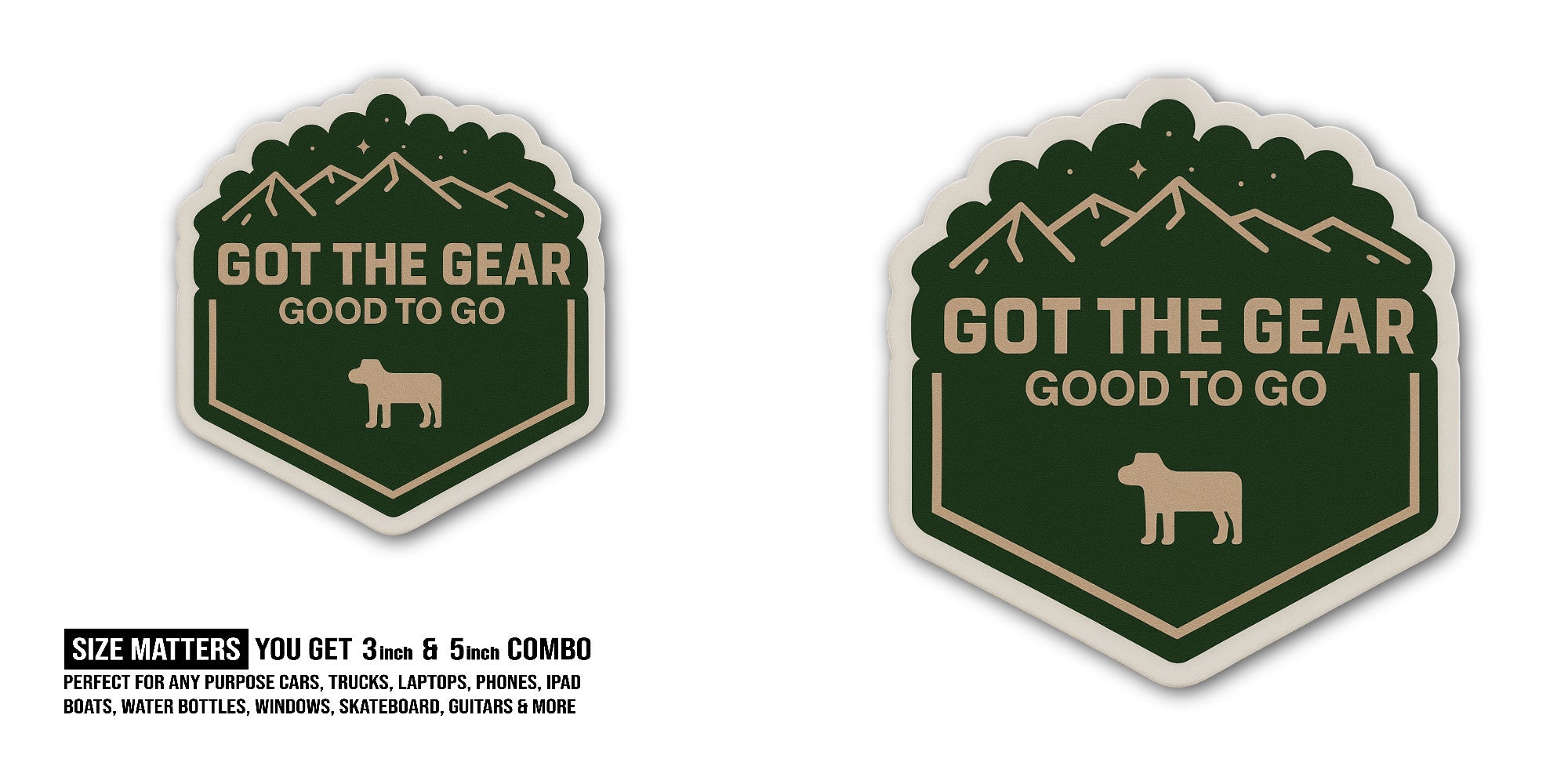 GOT The Gear Sticker, Waterproof Vinyl Decal Sticker Indoor Or Outdoor 2 (Pieces) 3" and 5"