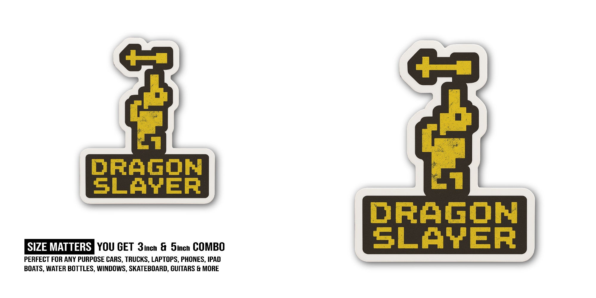 DRAGON SLAYER Sticker, Waterproof Vinyl Decal Sticker Indoor Or Outdoor 2 (Pieces) 3" and 5"