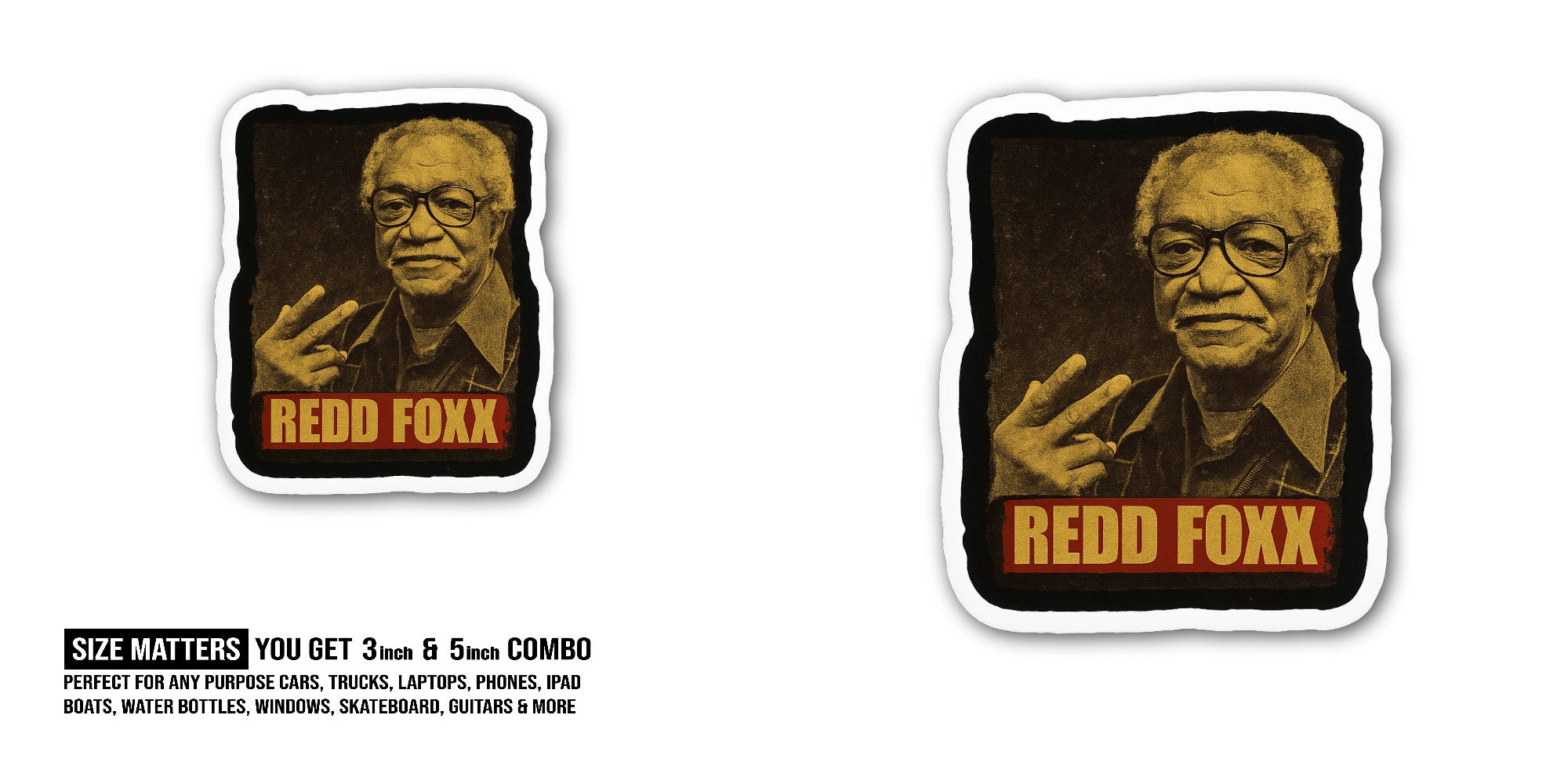 Redd Foxx Sticker, Waterproof Vinyl Decal Sticker Indoor Or Outdoor 2 (Pieces) 3" and 5"
