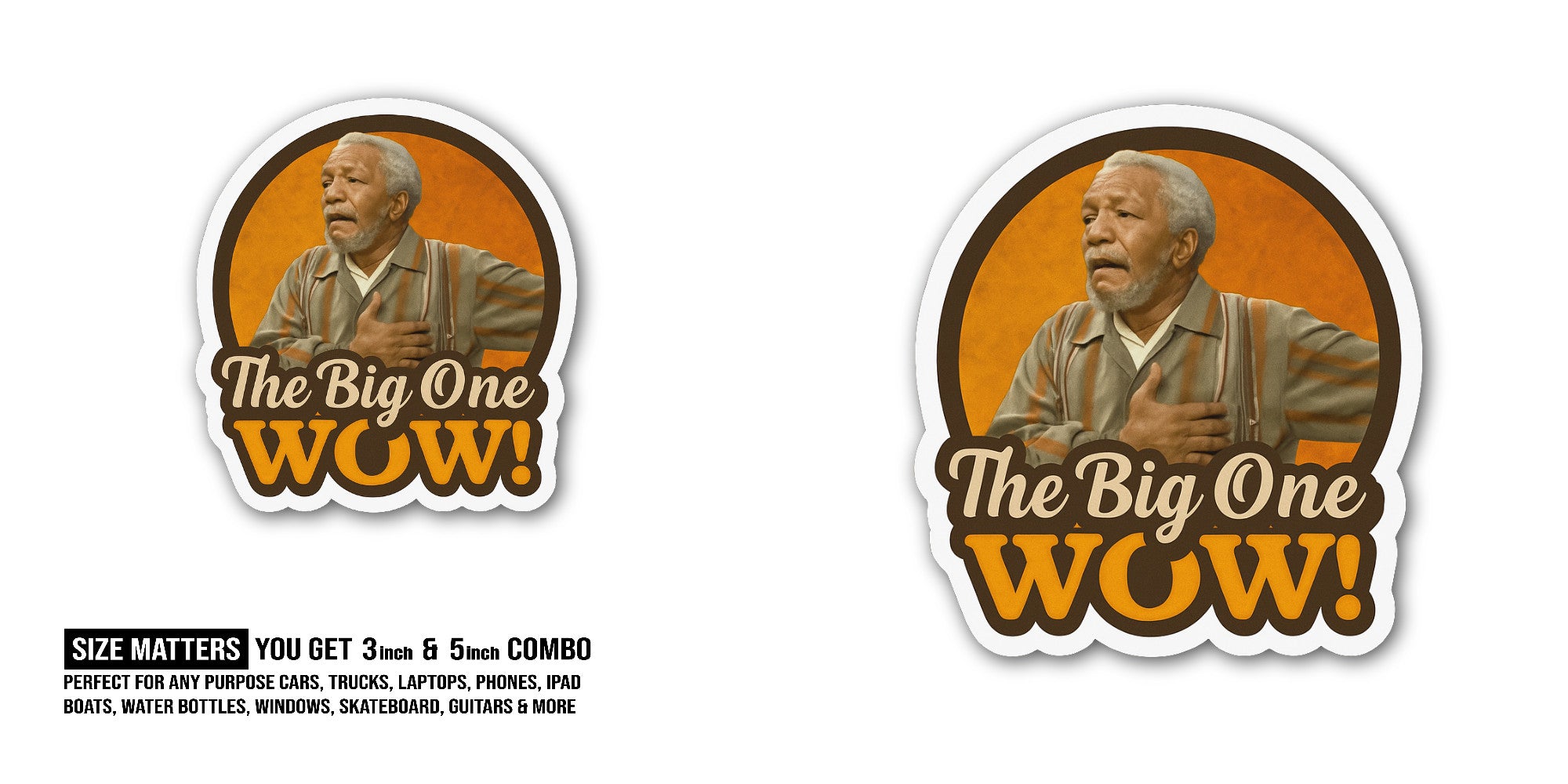 The Big One Wow Sticker, Waterproof Vinyl Decal Sticker Indoor Or Outdoor 2 (Pieces) 3" and 5"