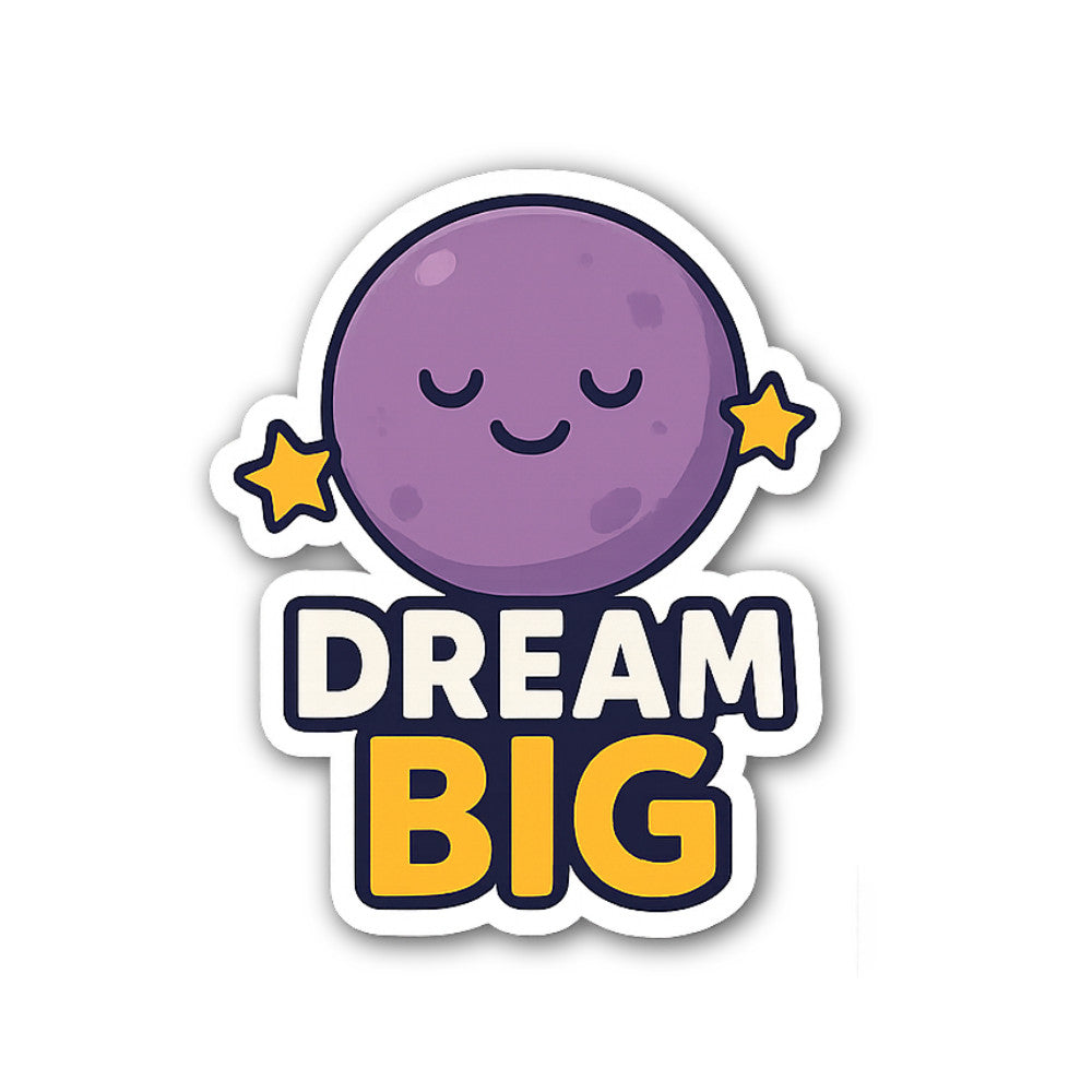 DR@EAM Big Sticker, Waterproof Vinyl Decal Sticker Indoor Or Outdoor 2 (Pieces) 3" and 5"