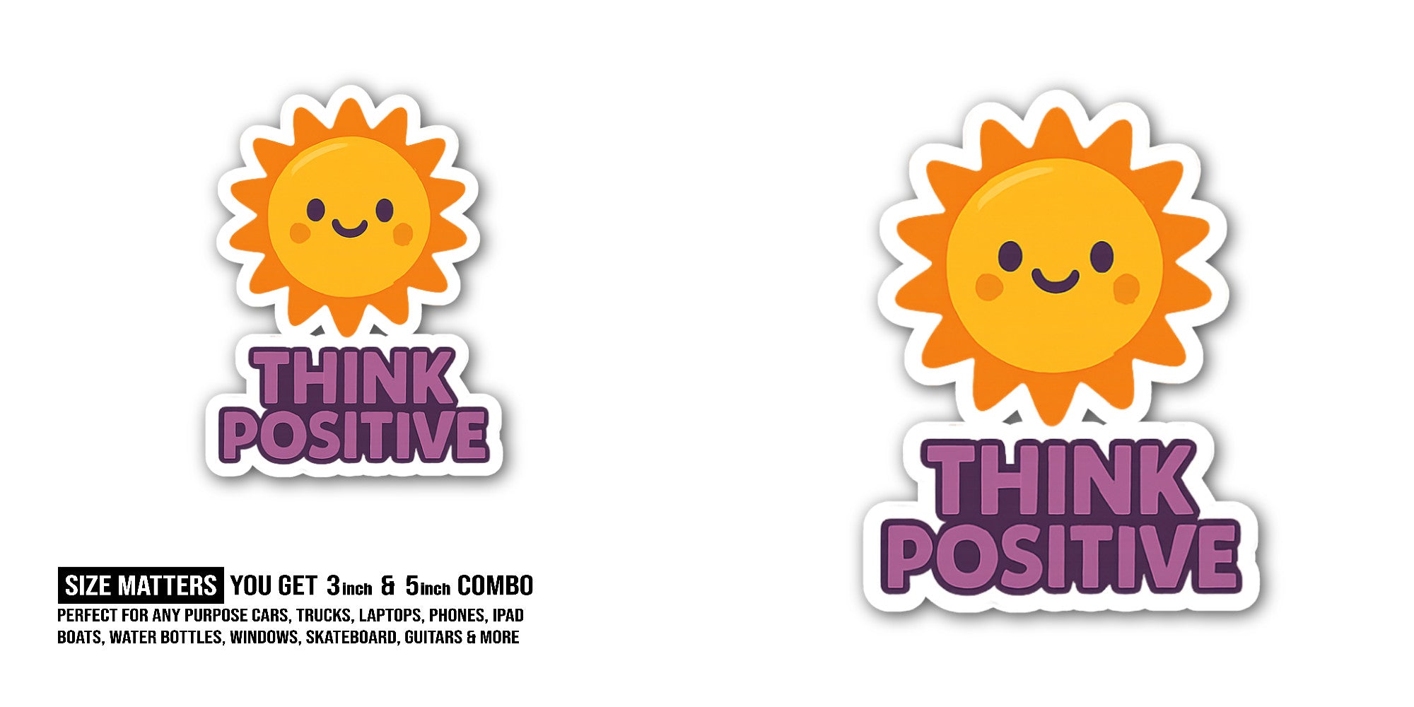 Think P0SITIVE Sticker, Waterproof Vinyl Decal Sticker Indoor Or Outdoor 2 (Pieces) 3" and 5"