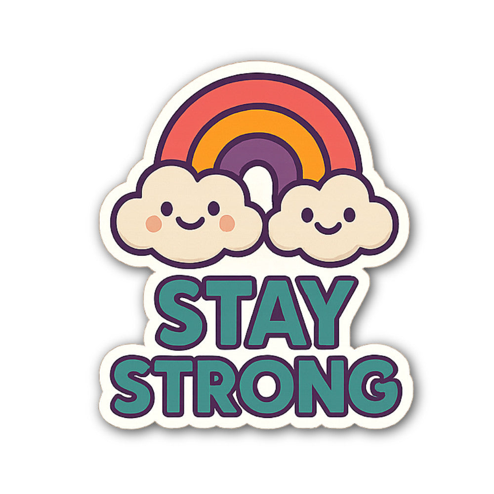 STAY STRONG Sticker, Waterproof Vinyl Decal Sticker Indoor Or Outdoor 2 (Pieces) 3" and 5"