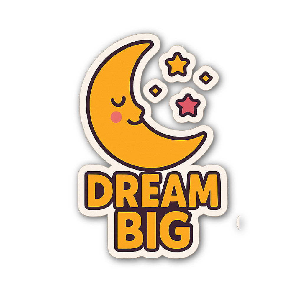 DRE@AM Big Sticker, Waterproof Vinyl Decal Sticker Indoor Or Outdoor 2 (Pieces) 3" and 5"