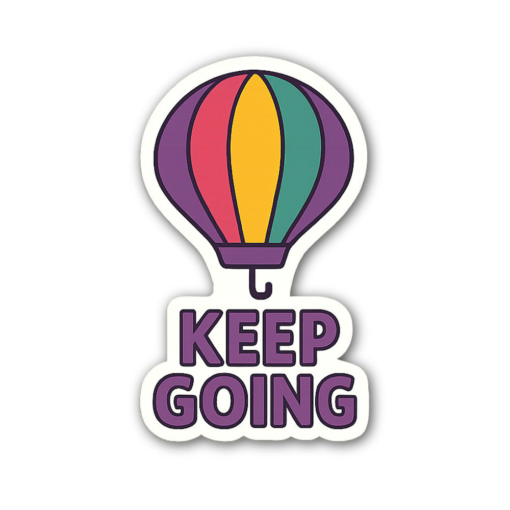 Keep Going Sticker, Waterproof Vinyl Decal Sticker Indoor Or Outdoor 2 (Pieces) 3" and 5"
