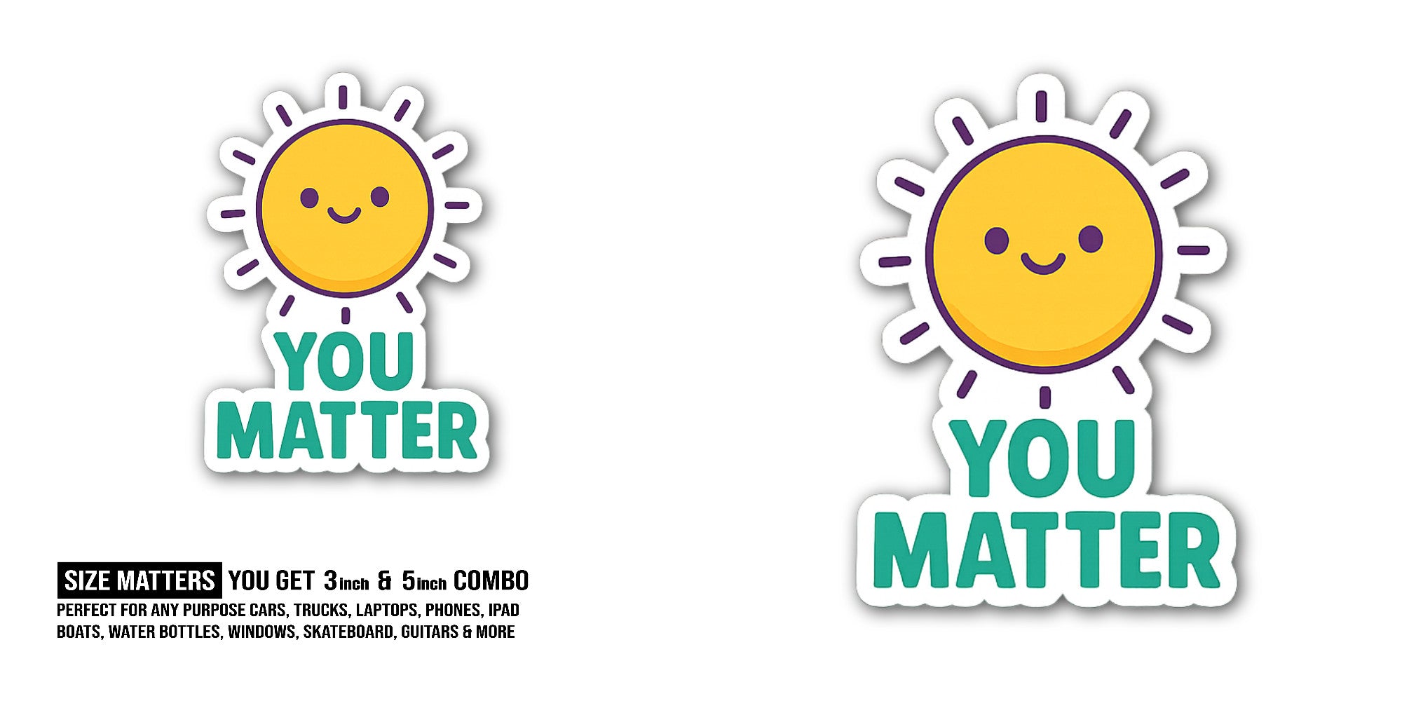 MATTER Sticker, Waterproof Vinyl Decal Sticker Indoor Or Outdoor 2 (Pieces) 3" and 5"