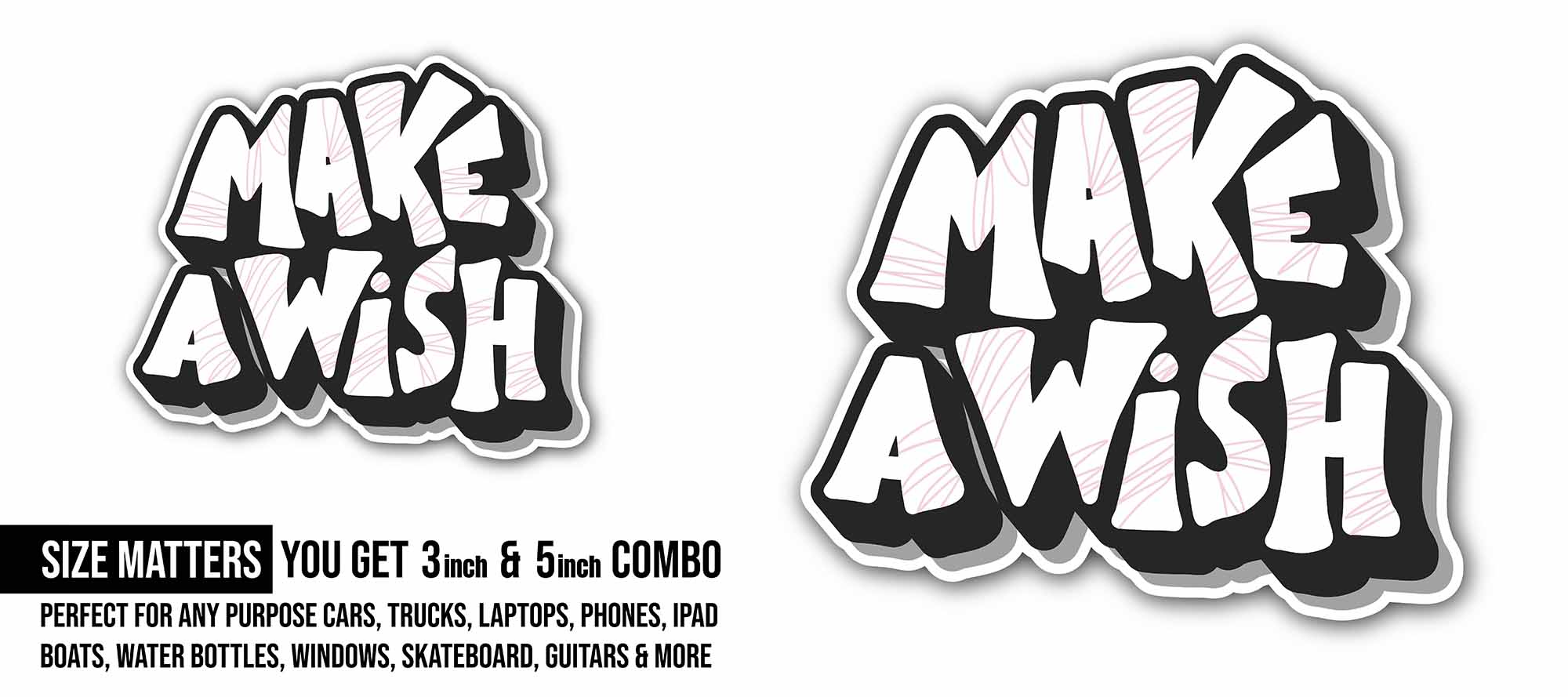 Make A Wish Text Sticker, Waterproof Vinyl Decal Sticker Indoor Or Outdoor 2 (Pieces) 3" and 5"