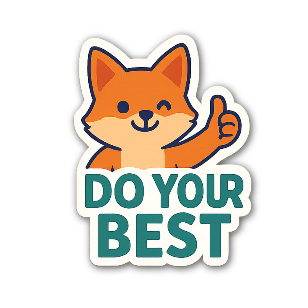 DO YOUR BEST Sticker, Waterproof Vinyl Decal Sticker Indoor Or Outdoor 2 (Pieces) 3" and 5"