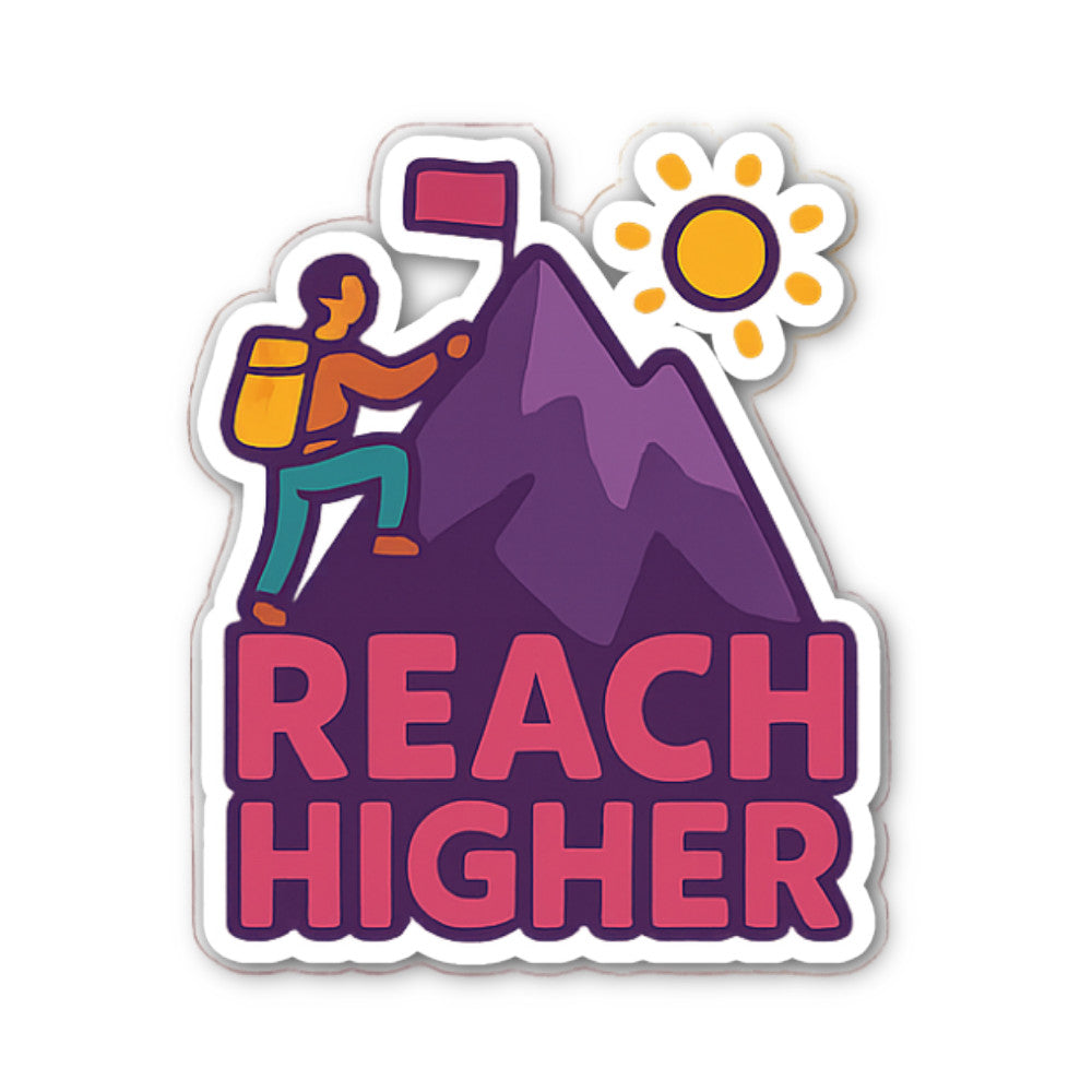 REACH HIGHER Sticker, Waterproof Vinyl Decal Sticker Indoor Or Outdoor 2 (Pieces) 3" and 5"