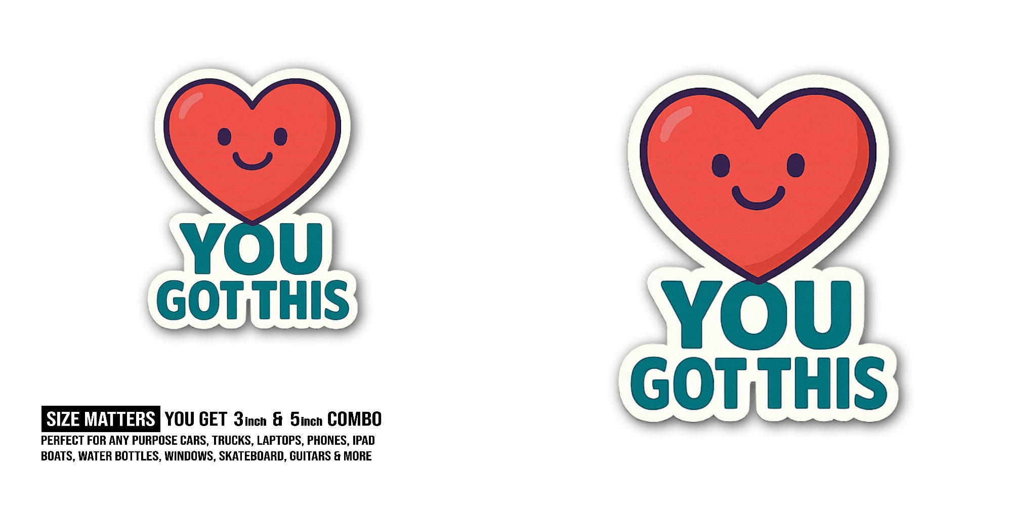 GOT THIS Sticker, Waterproof Vinyl Decal Sticker Indoor Or Outdoor 2 (Pieces) 3" and 5"
