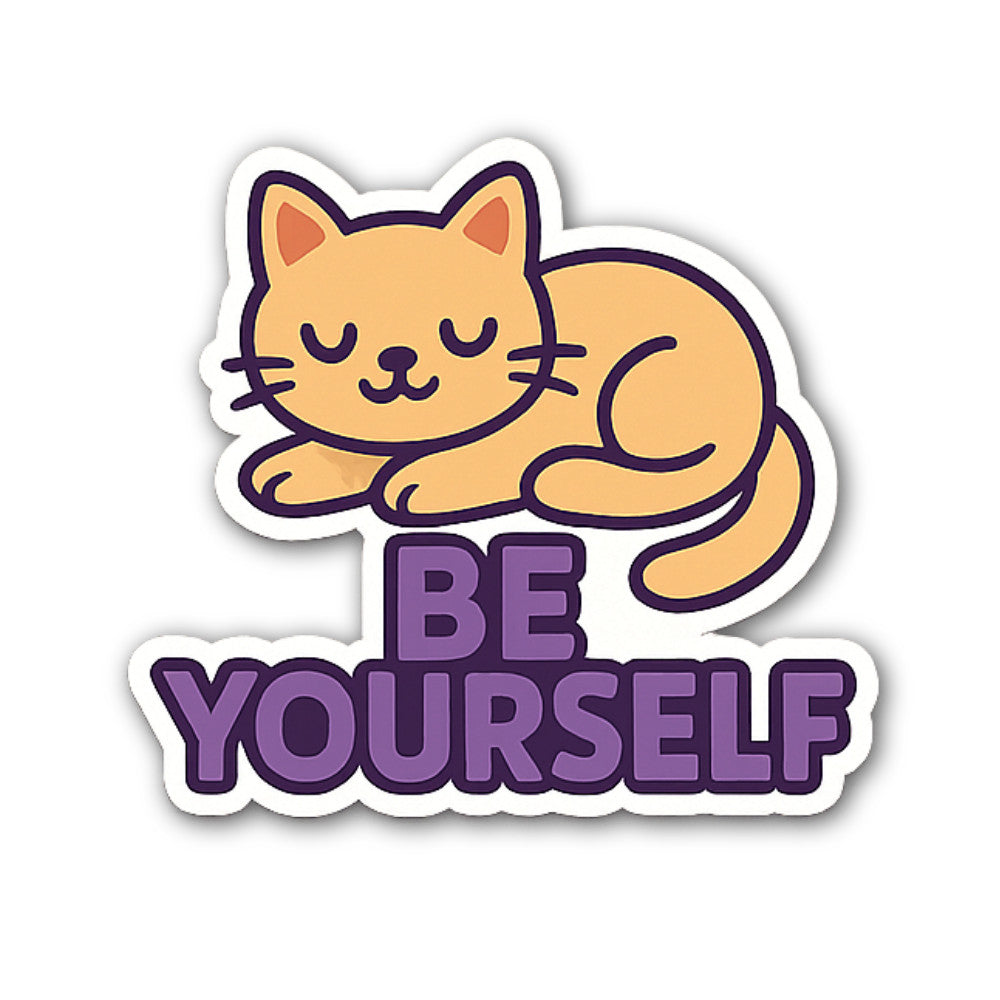 BE YOURSELF & Cute Cat Sticker, Waterproof Vinyl Decal Sticker Indoor Or Outdoor 2 (Pieces) 3" and 5"
