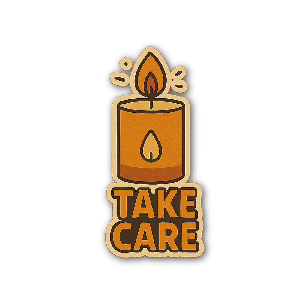 Take care Sticker, Waterproof Vinyl Decal Sticker Indoor Or Outdoor 2 (Pieces) 3" and 5"
