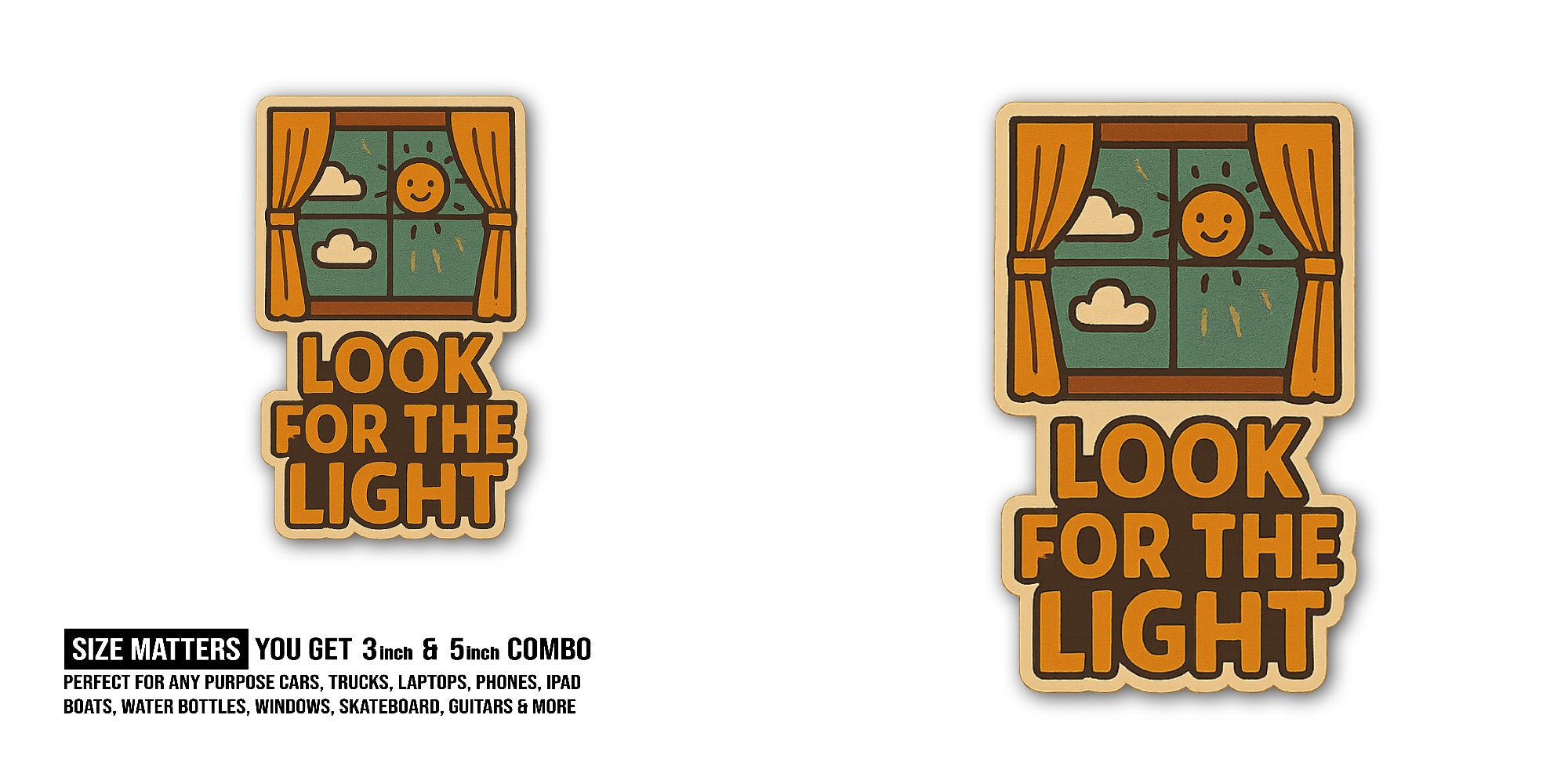 Look for the light Sticker, Waterproof Vinyl Decal Sticker Indoor Or Outdoor 2 (Pieces) 3" and 5"