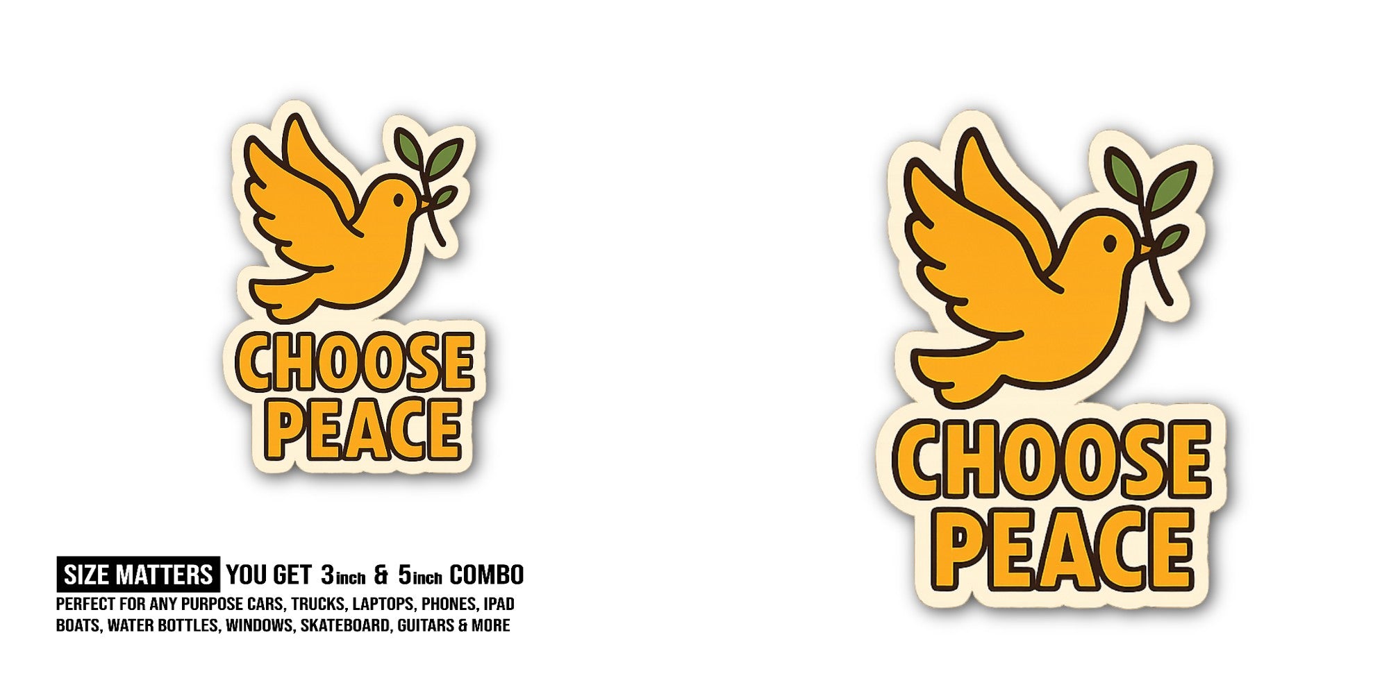 CHOOSE PEACE & Bird Sticker, Waterproof Vinyl Decal Sticker Indoor Or Outdoor 2 (Pieces) 3" and 5"