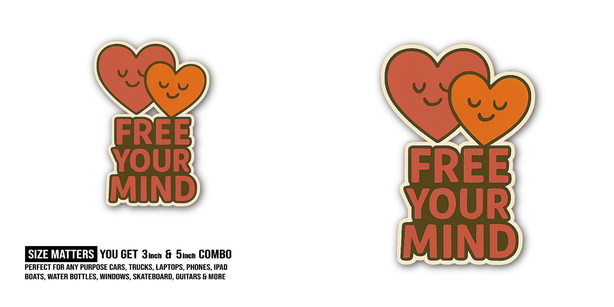 FREE YOUR MIND & Hearts Sticker, Waterproof Vinyl Decal Sticker Indoor Or Outdoor 2 (Pieces) 3" and 5"