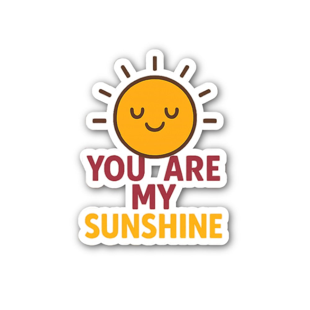 YOU ARE MY SUNSHINE Cute Sun Sticker, Waterproof Vinyl Decal Sticker Indoor Or Outdoor 2 (Pieces) 3" and 5"