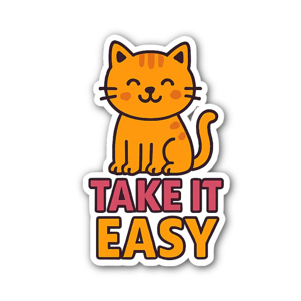 TAKE IT EASY Funny Cat Sticker, Waterproof Vinyl Decal Sticker Indoor Or Outdoor 2 (Pieces) 3" and 5"