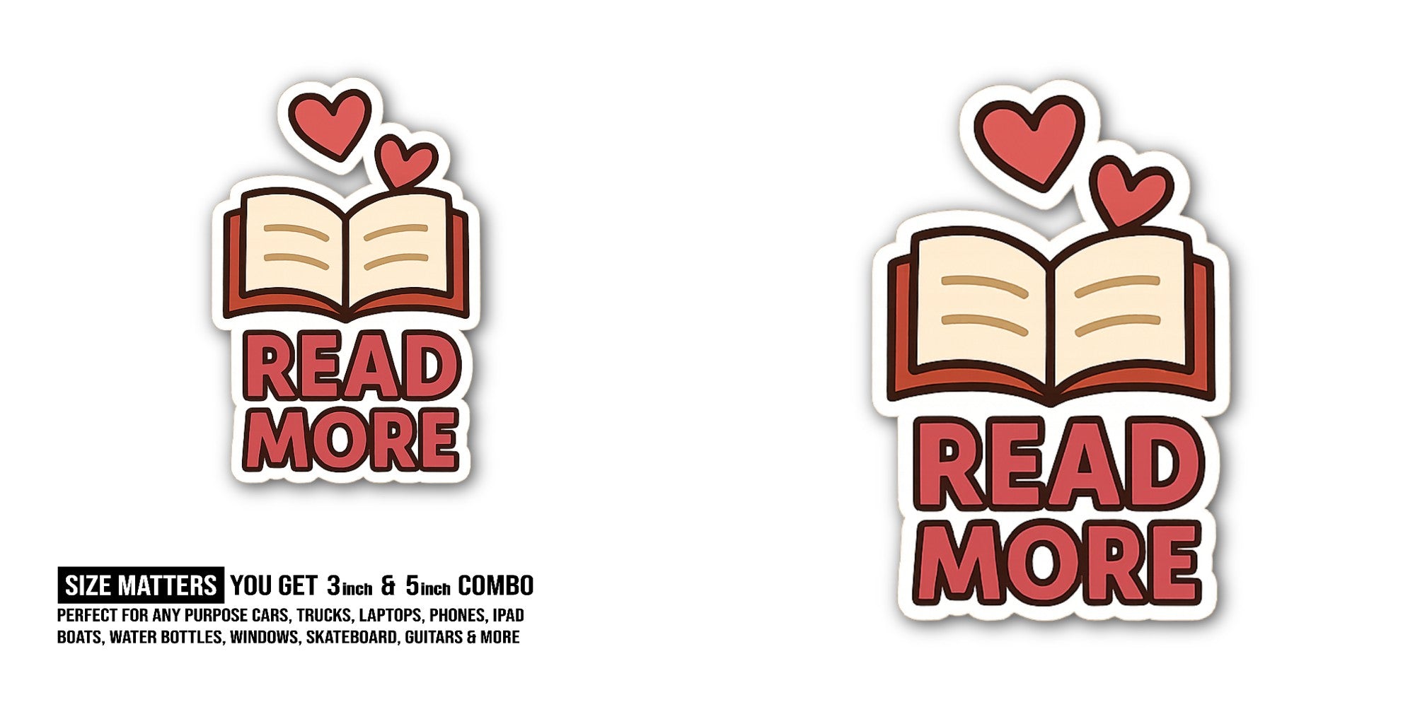 READ Sticker, Waterproof Vinyl Decal Sticker Indoor Or Outdoor 2 (Pieces) 3" and 5"