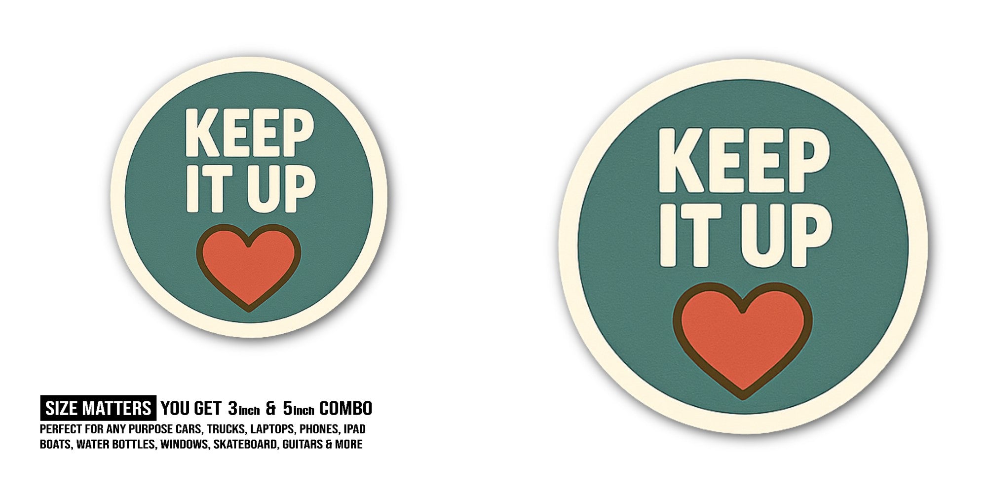 IT UP Sticker, Waterproof Vinyl Decal Sticker Indoor Or Outdoor 2 (Pieces) 3" and 5"