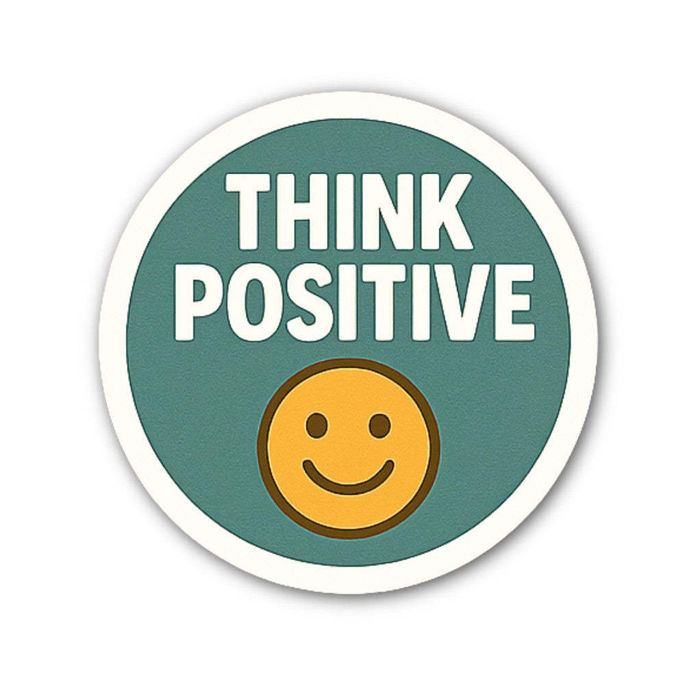 THINK POSITIV Sticker, Waterproof Vinyl Decal Sticker Indoor Or Outdoor 2 (Pieces) 3" and 5"