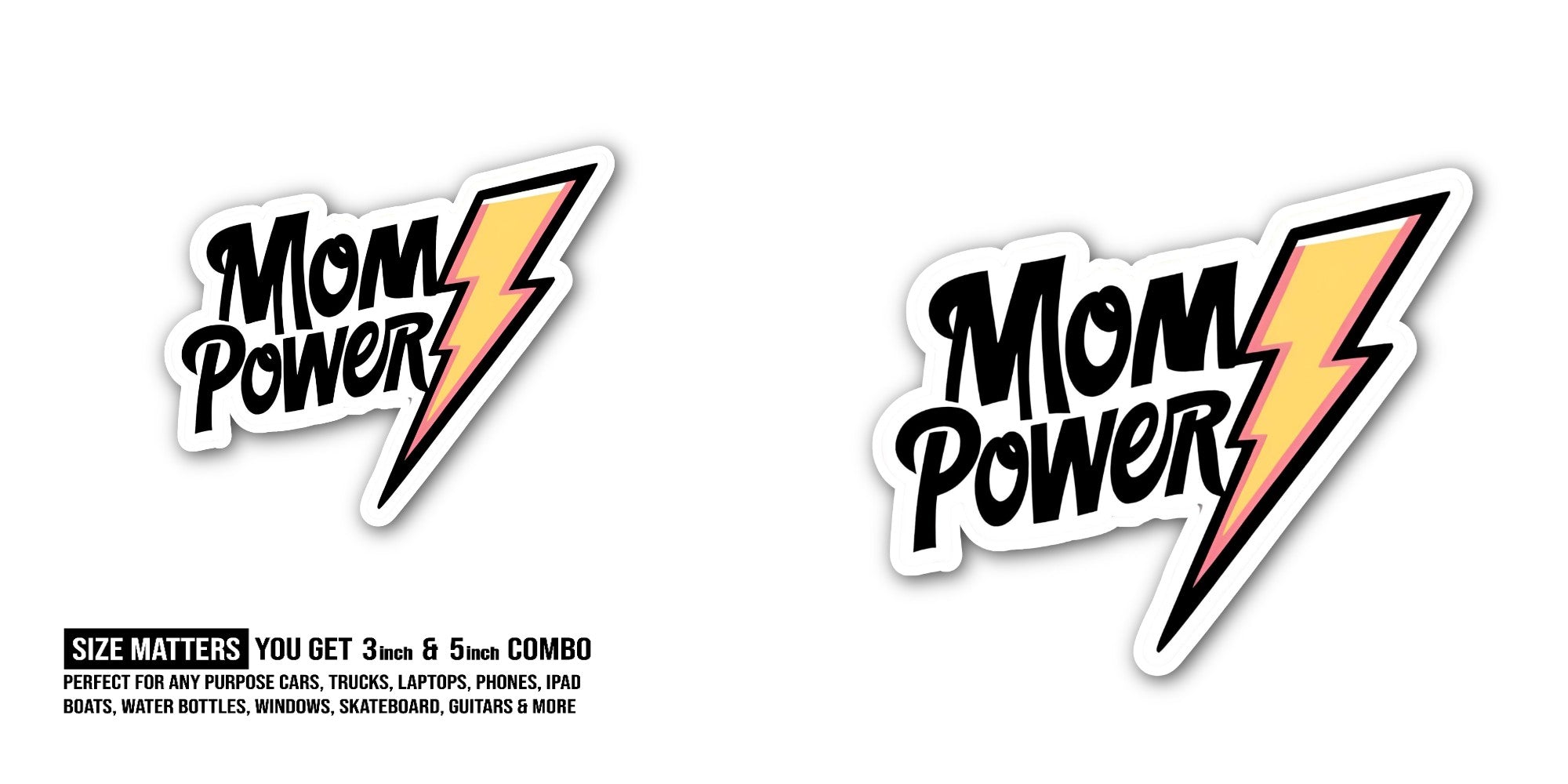 MOM Power Sticker, Waterproof Vinyl Decal Sticker Indoor Or Outdoor 2 (Pieces) 3" and 5"