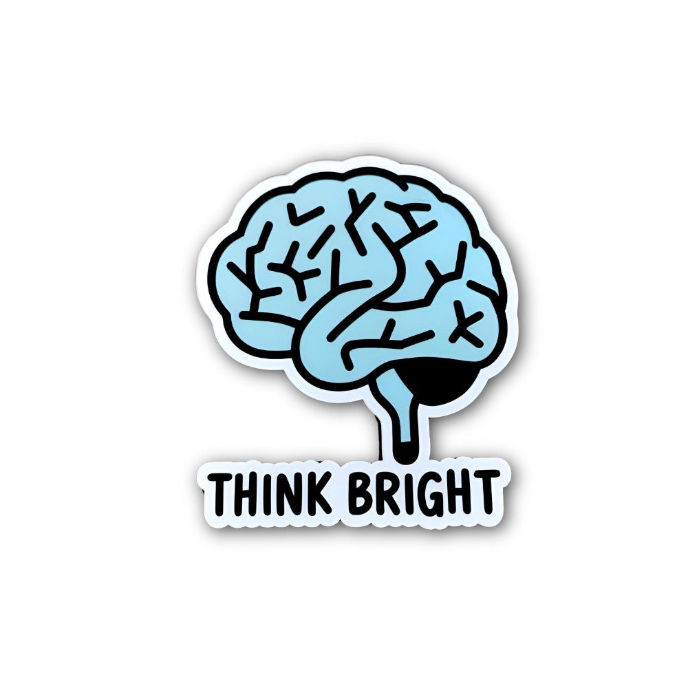 THINK BRIGHT & Brain Sticker, Waterproof Vinyl Decal Sticker Indoor Or Outdoor 2 (Pieces) 3" and 5"
