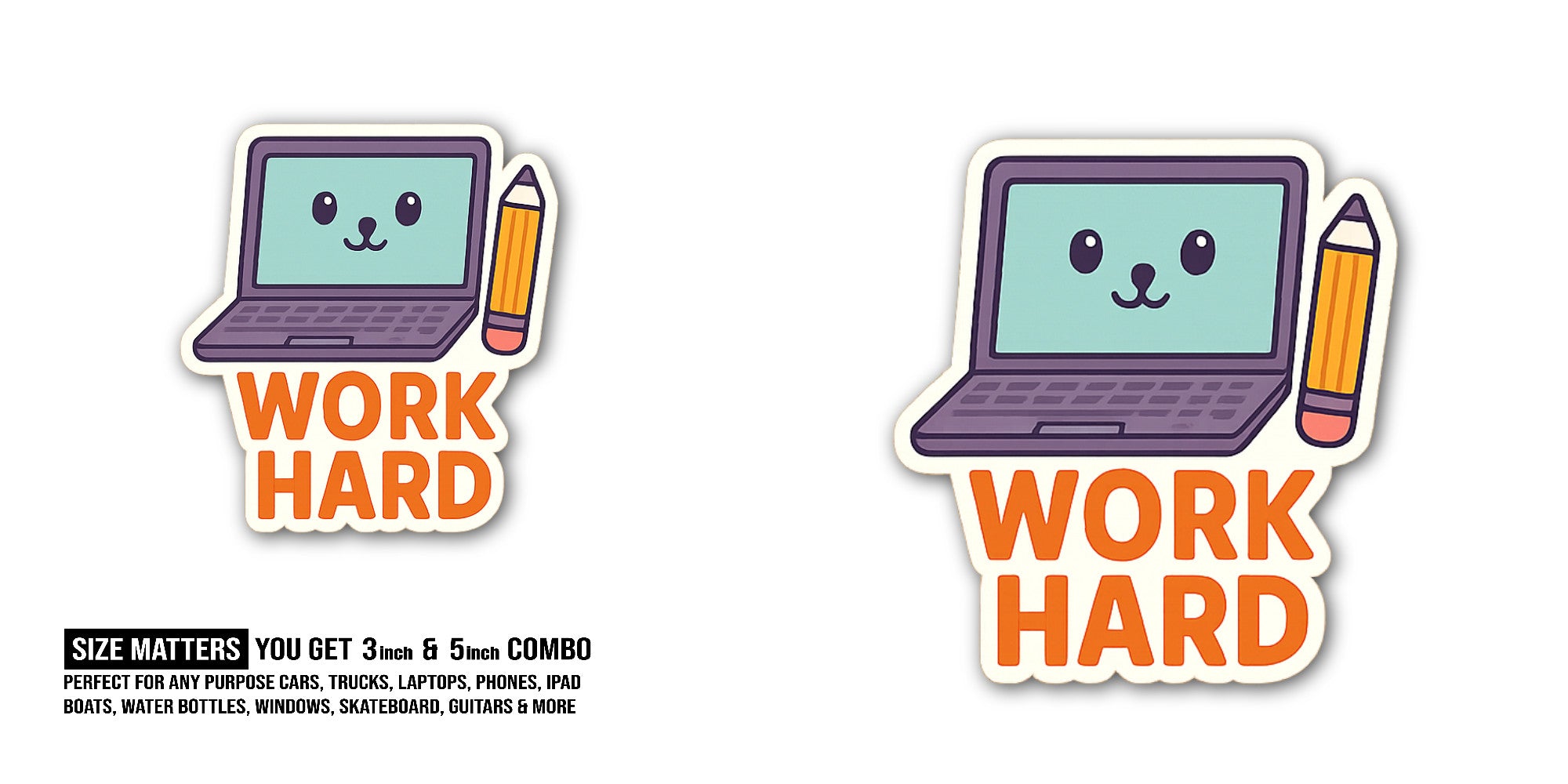 HARD WORK Sticker, Waterproof Vinyl Decal Sticker Indoor Or Outdoor 2 (Pieces) 3" and 5"