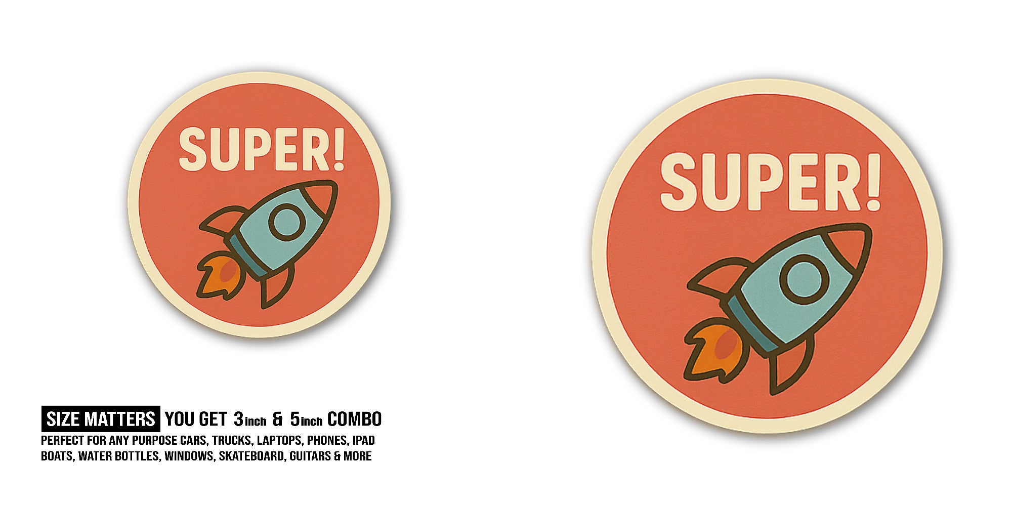 SUPER Rocket Sticker, Waterproof Vinyl Decal Sticker Indoor Or Outdoor 2 (Pieces) 3" and 5"