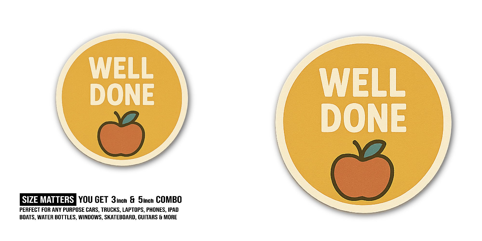 WELL DONE With Apple Sticker, Waterproof Vinyl Decal Sticker Indoor Or Outdoor 2 (Pieces) 3" and 5"
