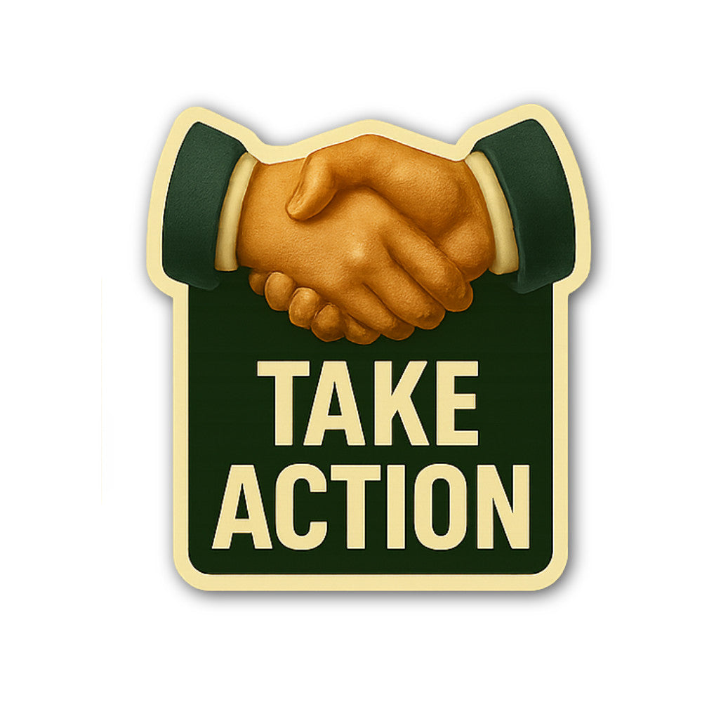 TAKE ACTION With Handshake Sticker, Waterproof Vinyl Decal Sticker Indoor Or Outdoor 2 (Pieces) 3" and 5"