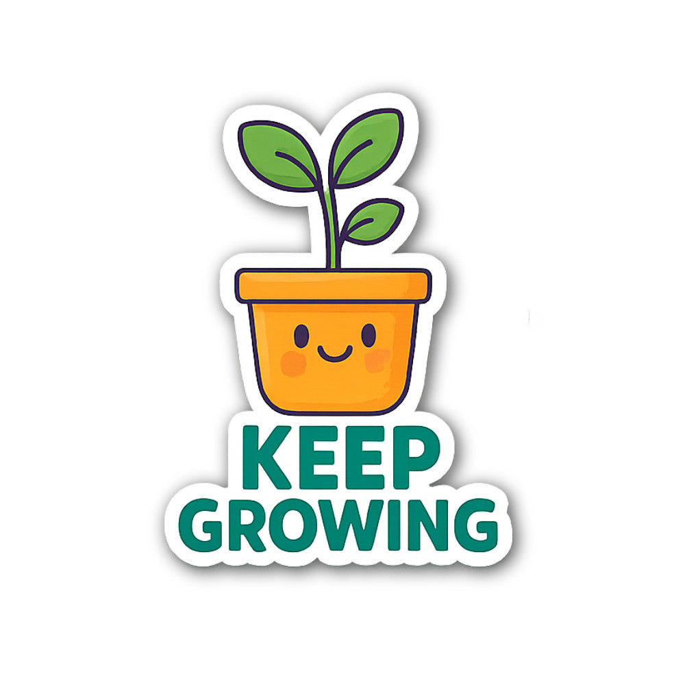 KEEP GROWING With Little Plant Sticker, Waterproof Vinyl Decal Sticker Indoor Or Outdoor 2 (Pieces) 3" and 5"