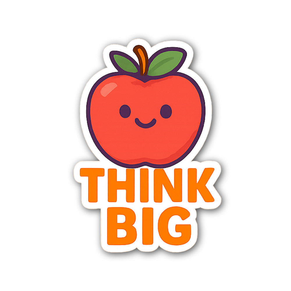 THINK BIG With Cute Apple Sticker, Waterproof Vinyl Decal Sticker Indoor Or Outdoor 2 (Pieces) 3" and 5"
