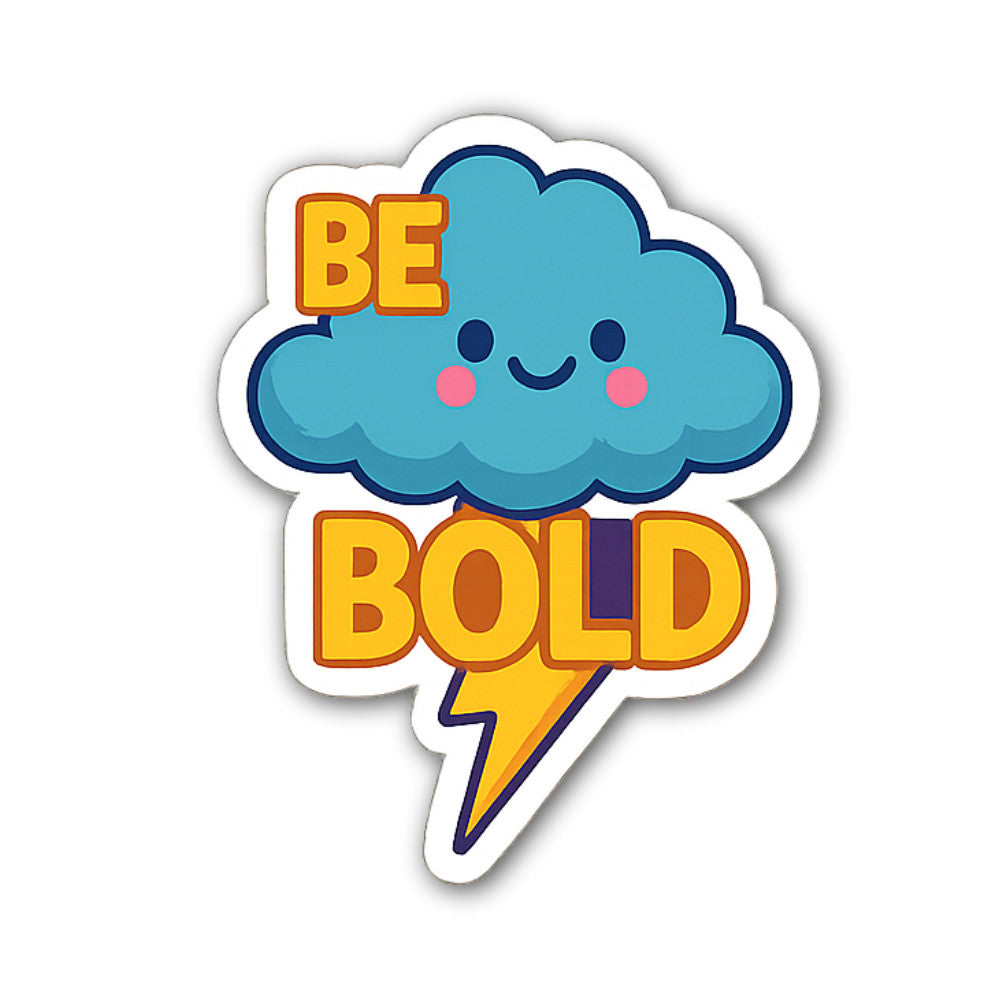 BE BOLD Cloud Sticker, Waterproof Vinyl Decal Sticker Indoor Or Outdoor 2 (Pieces) 3" and 5"