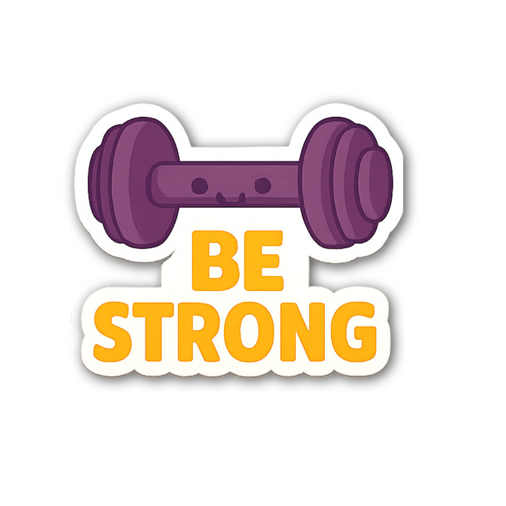 BE STRONG Dumbbell Sticker, Waterproof Vinyl Decal Sticker Indoor Or Outdoor 2 (Pieces) 3" and 5"