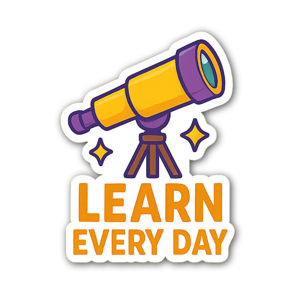 LE@ARN EVERY DAY Sticker, Waterproof Vinyl Decal Sticker Indoor Or Outdoor 2 (Pieces) 3" and 5"