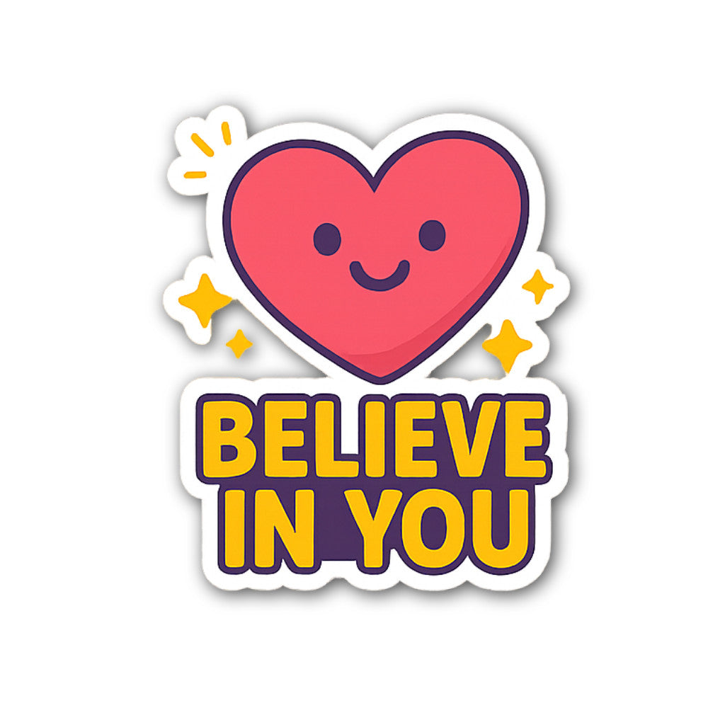 BELIEVE IN Y@U Sticker, Waterproof Vinyl Decal Sticker Indoor Or Outdoor 2 (Pieces) 3" and 5"