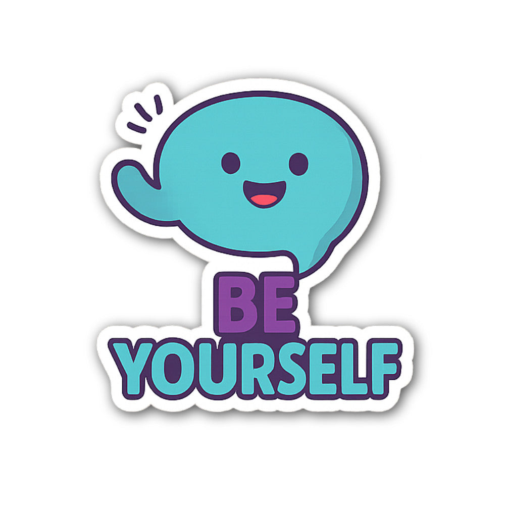 BE Y@URSELF Sticker, Waterproof Vinyl Decal Sticker Indoor Or Outdoor 2 (Pieces) 3" and 5"