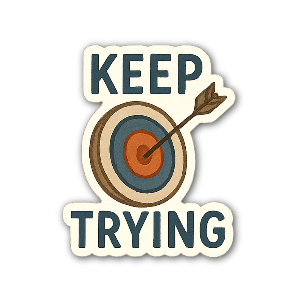 KEEP@ TRYING Sticker, Waterproof Vinyl Decal Sticker Indoor Or Outdoor 2 (Pieces) 3" and 5"