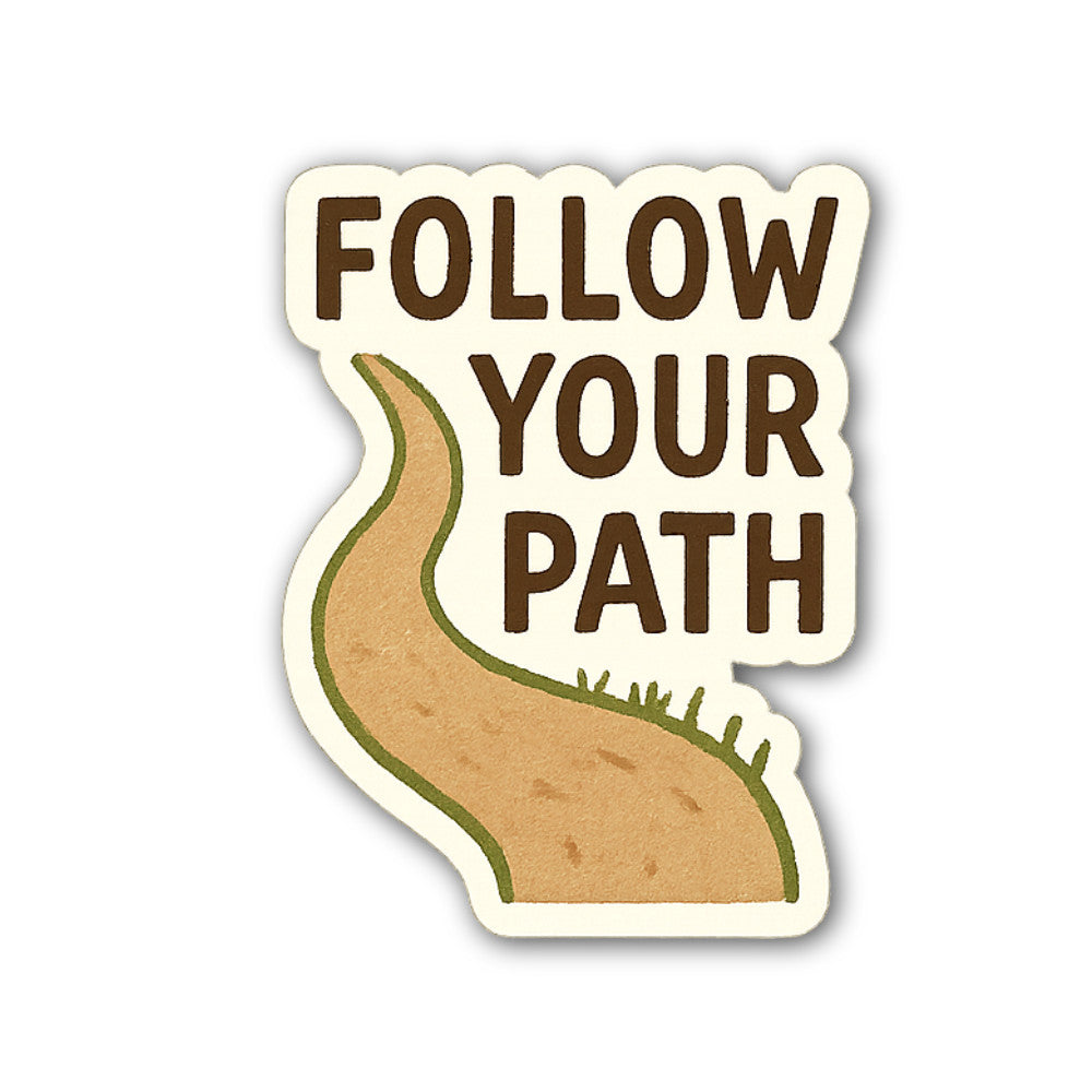 F@LLOW YOUR PATH Sticker, Waterproof Vinyl Decal Sticker Indoor Or Outdoor 2 (Pieces) 3" and 5"