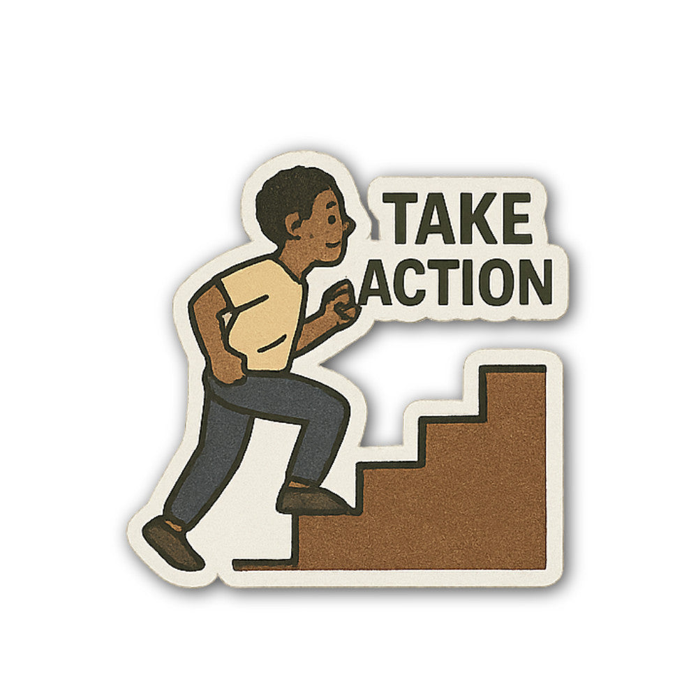 TAKE ACTION Sticker, Waterproof Vinyl Decal Sticker Indoor Or Outdoor 2 (Pieces) 3" and 5"
