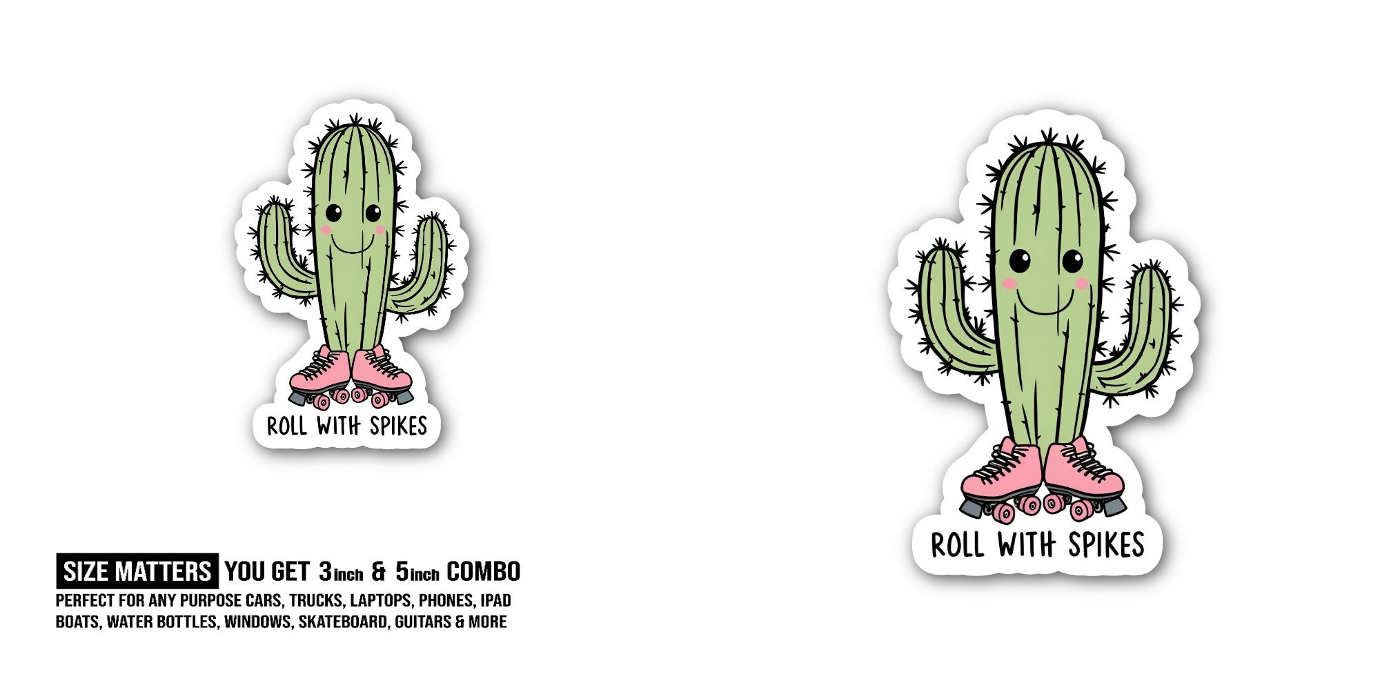 ROLL WITH SPIKES Sticker, Waterproof Vinyl Decal Sticker Indoor Or Outdoor 2 (Pieces) 3" and 5"