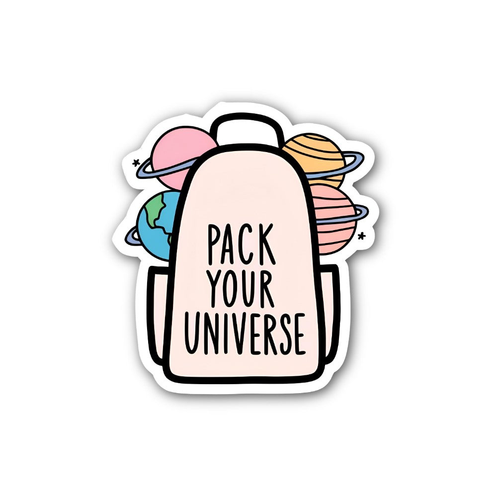 PACK YOUR UNIVERSE Sticker, Waterproof Vinyl Decal Sticker Indoor Or Outdoor 2 (Pieces) 3" and 5"