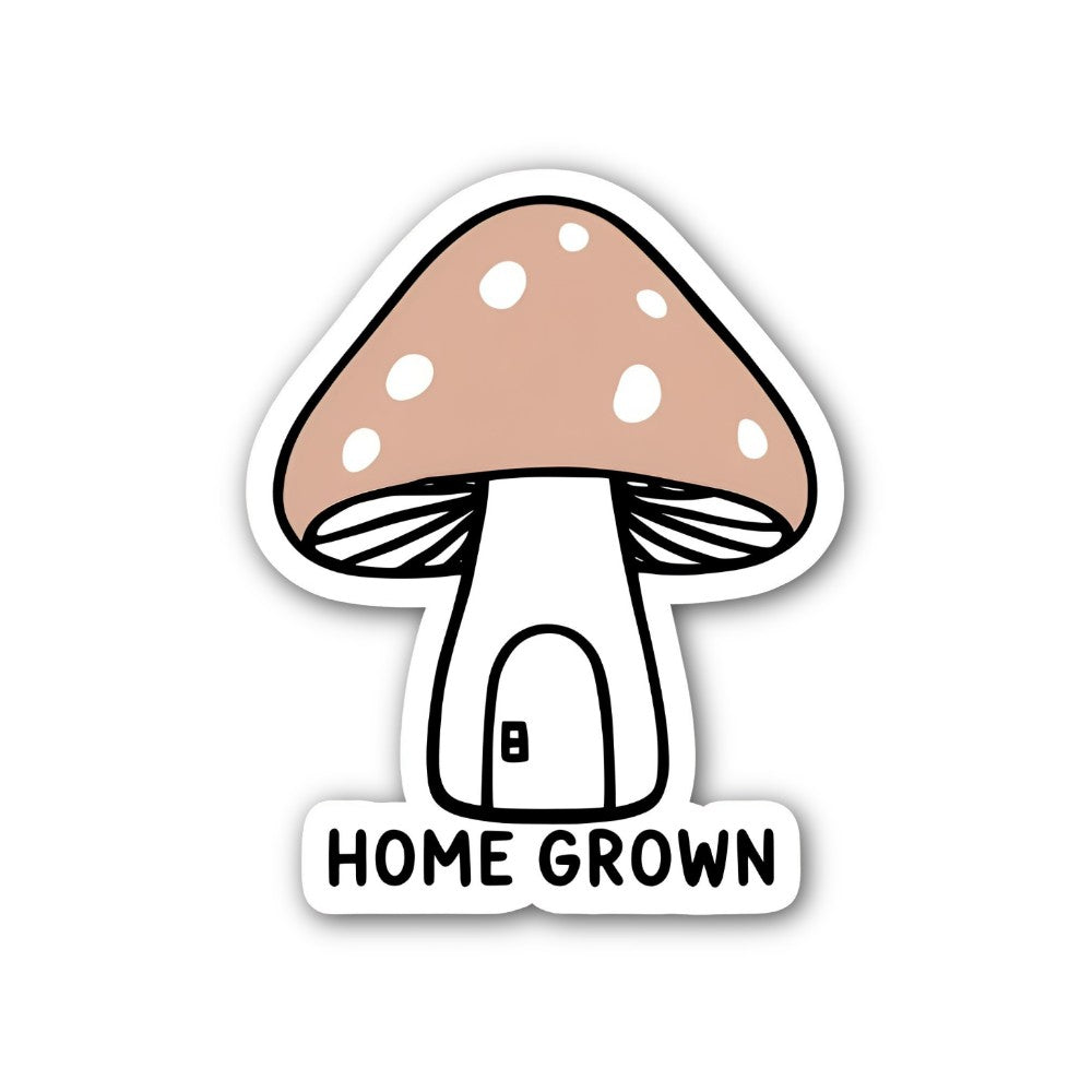 HOME GROWN Sticker, Waterproof Vinyl Decal Sticker Indoor Or Outdoor 2 (Pieces) 3" and 5"