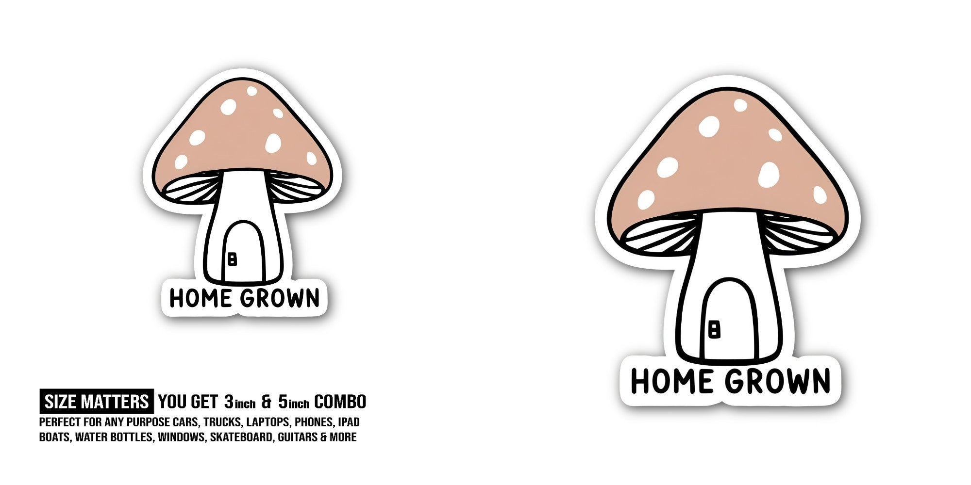 HOME GROWN Sticker, Waterproof Vinyl Decal Sticker Indoor Or Outdoor 2 (Pieces) 3" and 5"