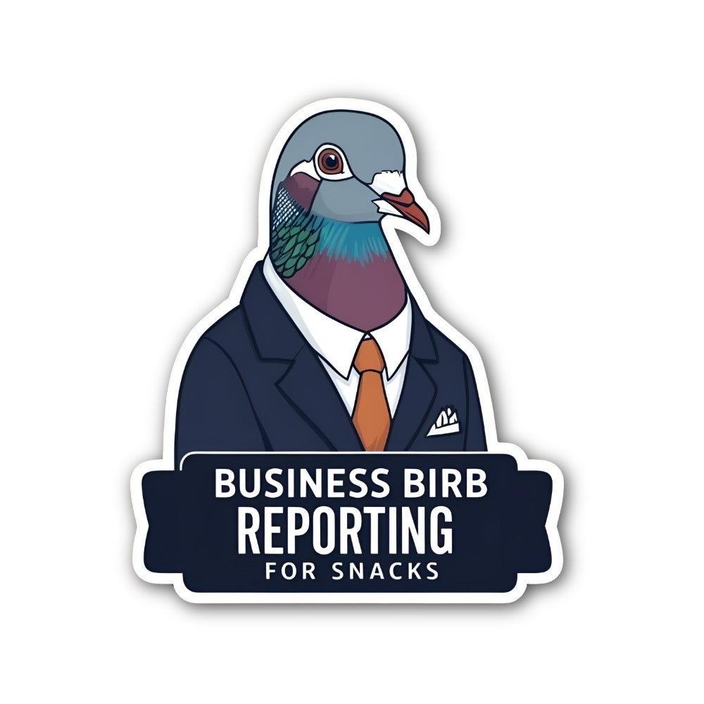 BUSINESS BIRB REPORTING  Sticker, Waterproof Vinyl Decal Sticker Indoor Or Outdoor 2 (Pieces) 3" and 5"