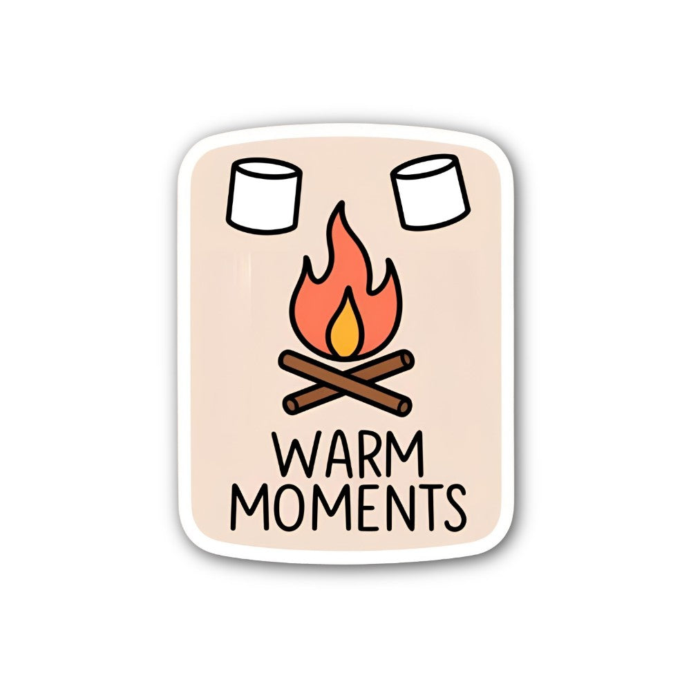 WARM MOMENTS Sticker, Waterproof Vinyl Decal Sticker Indoor Or Outdoor 2 (Pieces) 3" and 5"