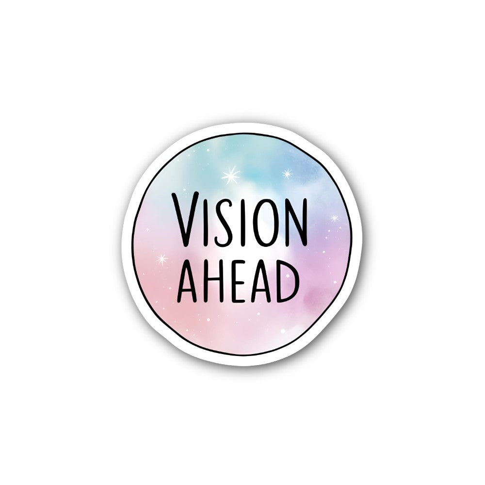 VISION AHEAD Sticker, Waterproof Vinyl Decal Sticker Indoor Or Outdoor 2 (Pieces) 3" and 5"