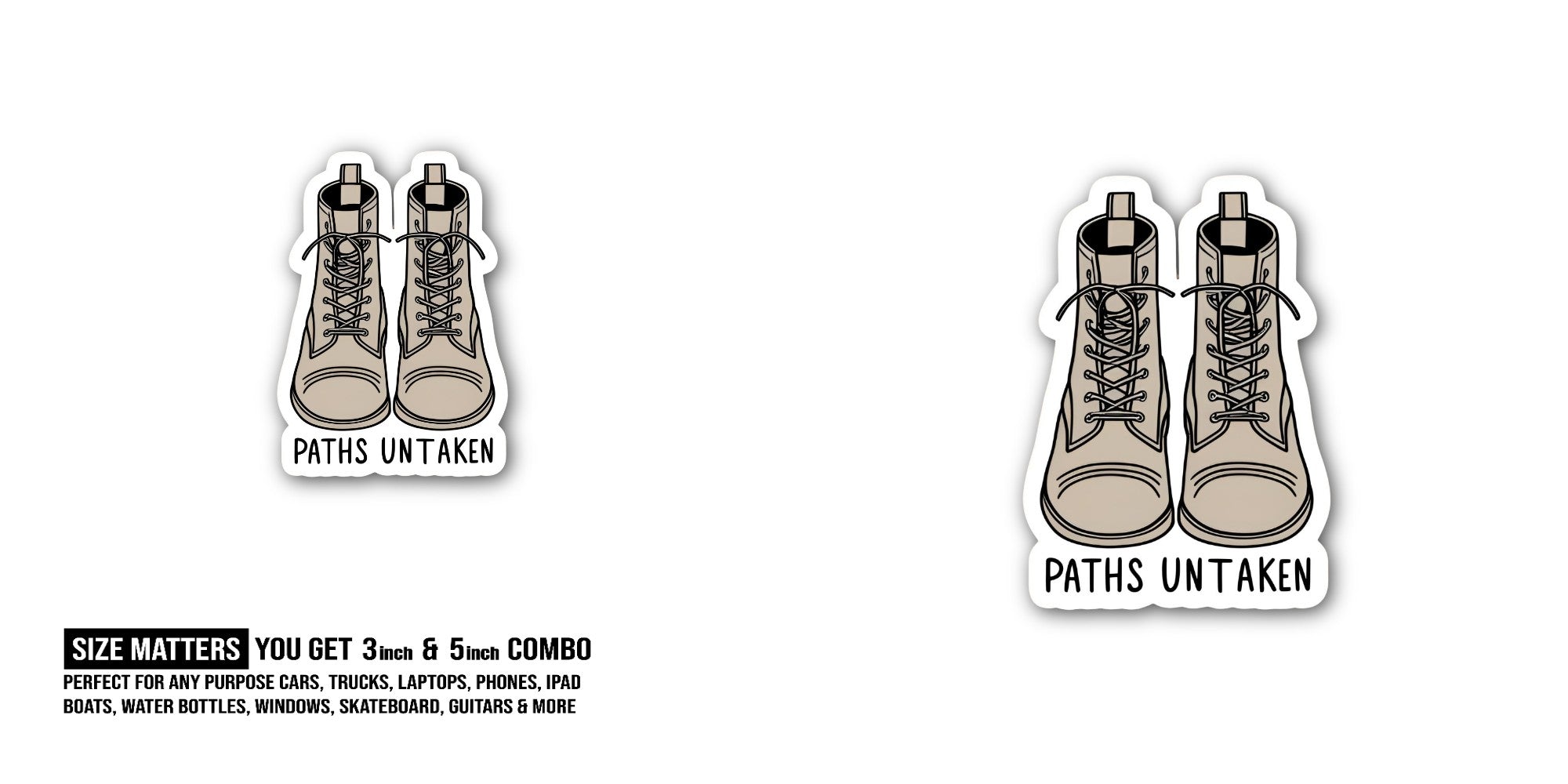 PATHS UNTAKEN SHOES Sticker, Waterproof Vinyl Decal Sticker Indoor Or Outdoor 2 (Pieces) 3" and 5"