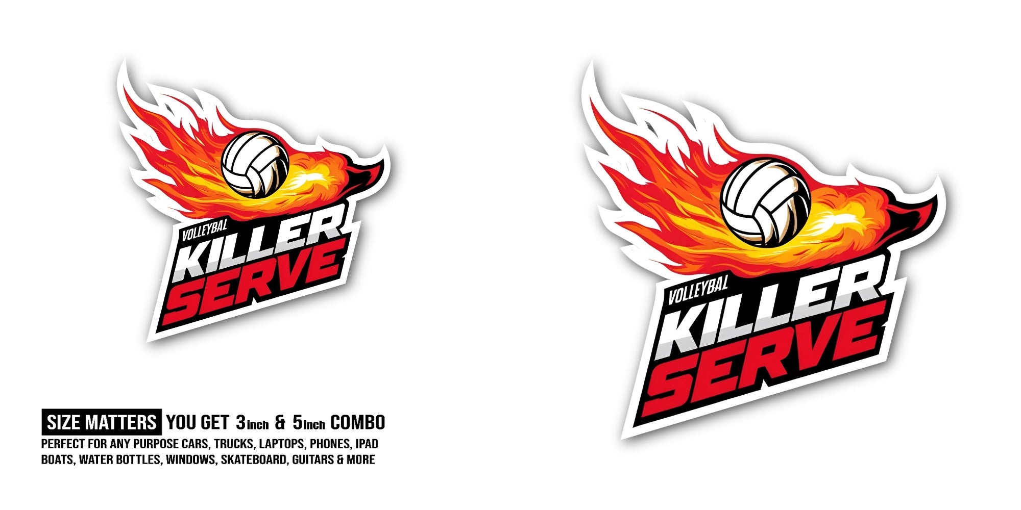 VOLLEYBAL KILLER SERVE Sticker, Waterproof Vinyl Decal Sticker Indoor Or Outdoor 2 (Pieces) 3" and 5"