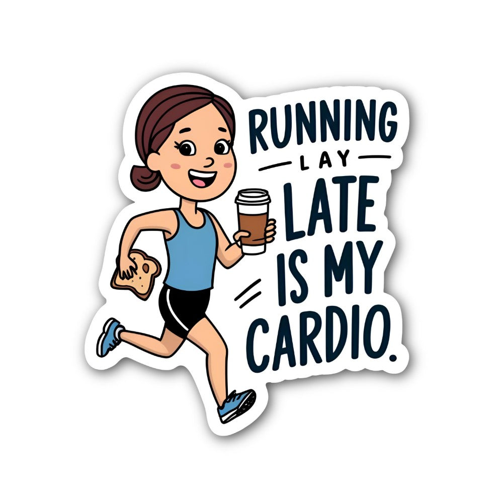 R@NNING -LAY LATE IS MY CARDIO Sticker, Waterproof Vinyl Decal Sticker Indoor Or Outdoor 2 (Pieces) 3" and 5"